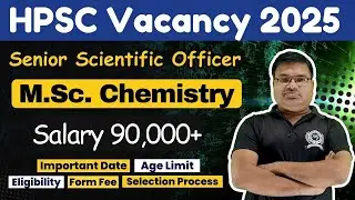 HPSC Senior Scientific Officer Vacancy 2025 For MSc Chemistry Students