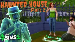 Hoping Guidry can recommend a good divorce lawyer! | The Sims 4 Haunted House Let's Play | Part 2
