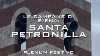 Campane di Siena: Santa Petronilla - Plenum Festivo.