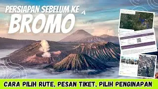 CARA PESAN TIKET ONLINE BROMO, CARA PILIH JALUR TERBAIK KE BROMO, DAN CARA PILIH PENGINAPAN BROMO