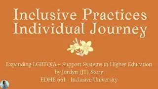 Inclusive Practices - Expanding LGBT Support Systems in Higher Education