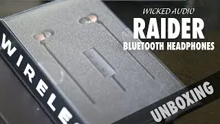 Unboxing: Wicked Audio Raider Bluetooth Headphones