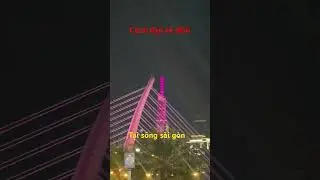 Cảnh đẹp về đ&ecirc;m tại s&ocirc;ng s&agrave;i g&ograve;n.#l&acirc;mkhi&ecirc;lvlogs