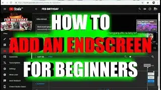 How To Add An End Screen To Your YouTube Video [ 2019 ]
