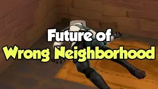 Future of Wrong Neighborhood