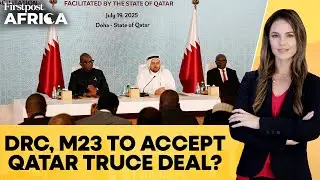 Qatar Delivers Peace Draft to DR Congo and Rwanda-Backed M23 Rebels | Firstpost Africa | N18G
