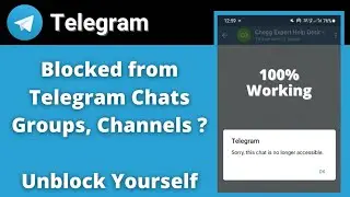 Unblock from Telegram Chats, Groups, Channels 2025 || Unblock My Telegram If Someone Blocked Me