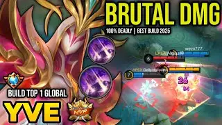 YVE BEST BUILD 2025 | BUILD TOP 1 GLOBAL YVE GAMEPLAY | MOBILE LEGENDS✓