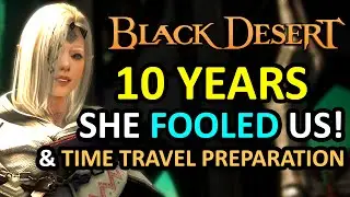 ILLEZRA TRUE IDENTITY REVEALED, END OF BLACK DESERT STORY? TIME TRAVEL Recap Edania Story Quest BDO