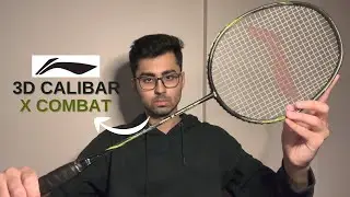 Li-Ning 3D Calibar X Combat Review