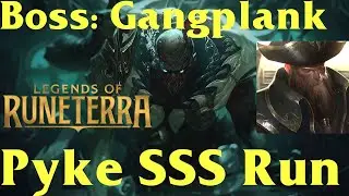 Legends of Runeterra - Labs: The Path of Champions | Pyke (Boss: Gangplank - SSS Run)