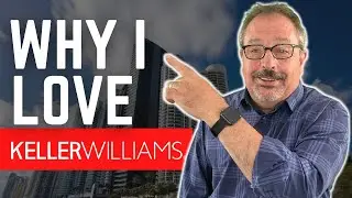 Why I Love Keller Williams