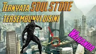Ternyata Soul Stone Tersembunyi Disini !! Marvel Theory Indonesia