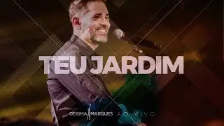 Deigma Marques - Teu Jardim | Tudo Vai Ficar Bem (Ao Vivo)
