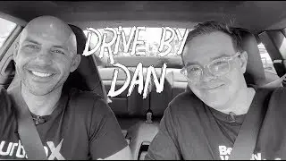 Drive by Dan with Ben Wakely