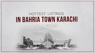 Hottest Listings in Bahria Town Karachi.(28 April 2020)