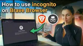 How to Use Incognito Mode in Brave Browser