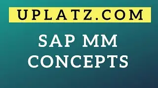 SAP MM Concepts | SAP MM Training & Certification | SAP Materials Management | Uplatz
