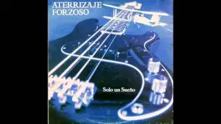 Aterrizaje Forzoso - Solo un Sue&ntilde;o (Remasterizado)
