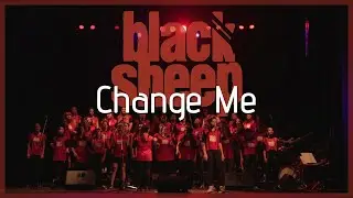 CHANGE ME (Thomas Clay) by Black Sheep Gospel Choir / Solista Cecilia Vila (Cyci)