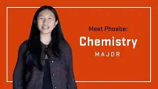Meet a Chemistry Major: Phoebe Lee