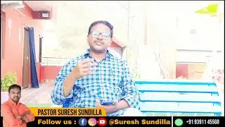 Message By Pastor Suresh Sundilla, God's Kingdom.  in Telugu Message 
