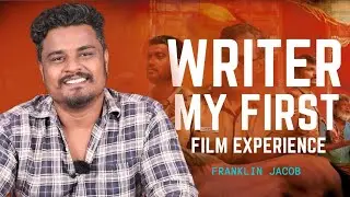 MY FIRST FILM - WRITER  FRANKLIN JACOB