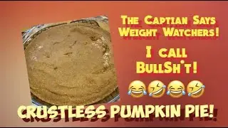 Crustless Pumpkin Pie - Weight Watchers????
