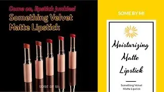Moisturizing Matte Lipstick | SOME BY MI | YesStyle Korean Beauty