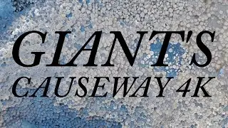 Giant's Causeway 4K with Irish background music! Three minutes of pure awesomeness!