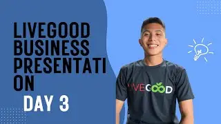Day 3 LiveGood business Presentation 
