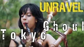 UNRAVEL - TOKYO GHOUL OP BAGPIPE COVER 東京喰種 [FULL VERSION]