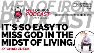 Men of Iron Podcast - Spiritual Growth Feat. Garret Barbush (EP. 65)