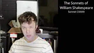 Let's Read: Shakespeare's Sonnet 134