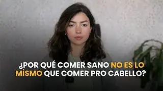 &iquest;Por qu&eacute; comer sano no es lo mismo que comer pro cabello?