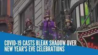 COVID-19 casts bleak shadow over New Year's Eve celebrations