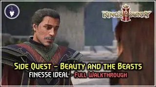 KING'S BOUNTY 2 | SIDE QUEST - BEAUTY AND THE BEASTS [FINESSE WALKTHROUGH]