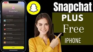 How To Get Snapchat Plus Subscription For Free In iPhone | Get Snapchat Subscription For Free iOS