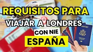 📝 Requisitos para Viajar a LONDRES desde ESPA&Ntilde;A (2026)