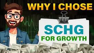This Monster Growth ETF Could Retire Me Early In 2025 | Why I Bought SCHG