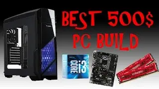 BEST 500 DOLLAR GAMING PC BUILD| 2017!| RUNS ALL GAMES AT 60FPS