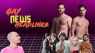 Gay news making headlines you MUST SEE!