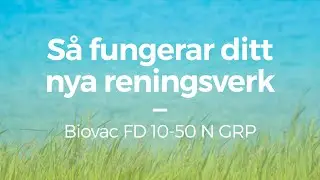 Biovac FD 10-50 N GRP Hur fungerar SBR Rening