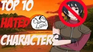 My Top 10 Most hated Characters on Generations