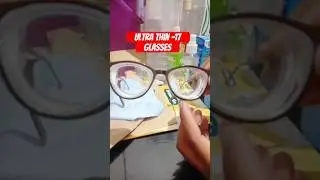 From -17 to Thin Like -4! Ultra-Thin High Myopia Glasses Transformation