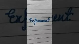 How to write &ldquo;Experiment&rdquo; in easy cursive writing#shorts#experiment#easy cursive writing#