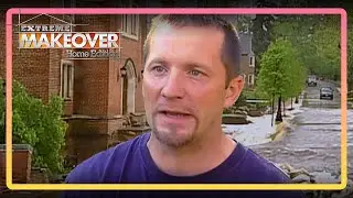 A Family Loses Everything When Floodwaters Destroy Their Home | Extreme Makeover Home Edition