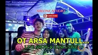 OT ARSA LIVE TANJUNG LUBUK PART I... DJ REMIX TERBARU MANTAB-AREONE STUDIO