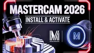 How to Install and Activate mastercam 2026 I Install Mastercam 2026 Step by Step 100 % Working.