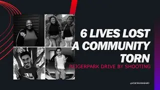 Voices Unheard: 6 murdered in mass shooting | Reiger Park